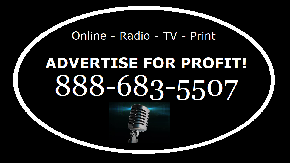 TV and Radio , online, digital and print advertising for profit.